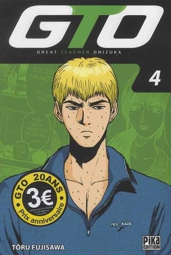 PIKA Gto: Great Teacher Onizuka  (2017 Edition) (French) 04 by Toru Fujisawa