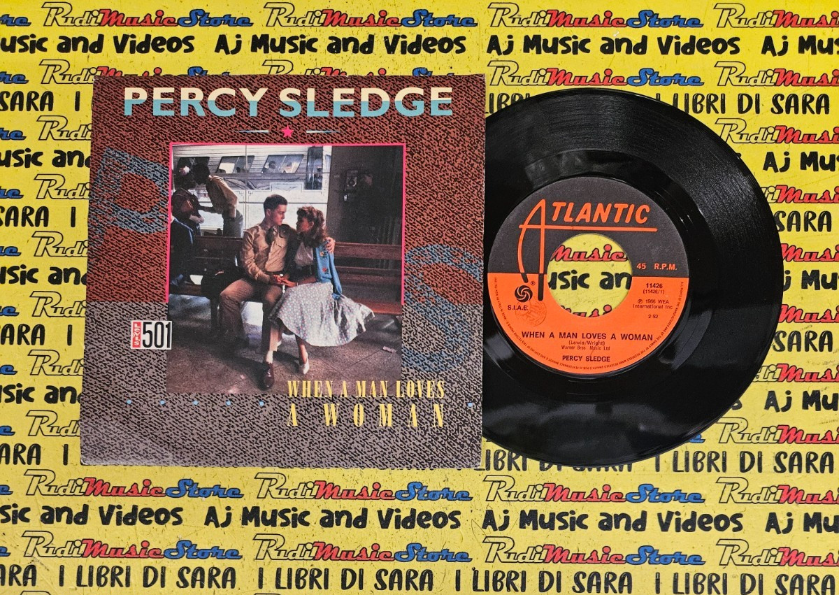 LP*45 7" PERCY SLEDGE When a man loves a woman Warm and tender love 1966 (QSP3)