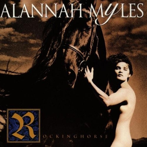 Rocking Horse By Alannah Myles (1992-12-07) - CD