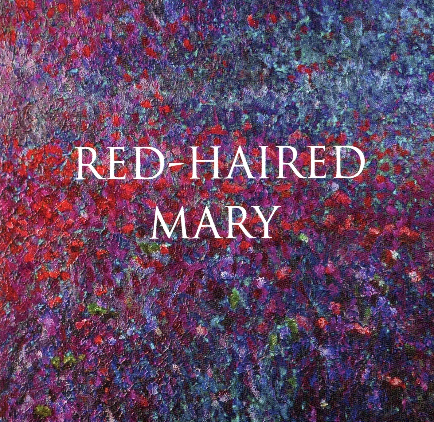 Red-Haired Mary (CD) Knoxville, TN, Tin Whistle, Flute, Fiddle, Jill Allard