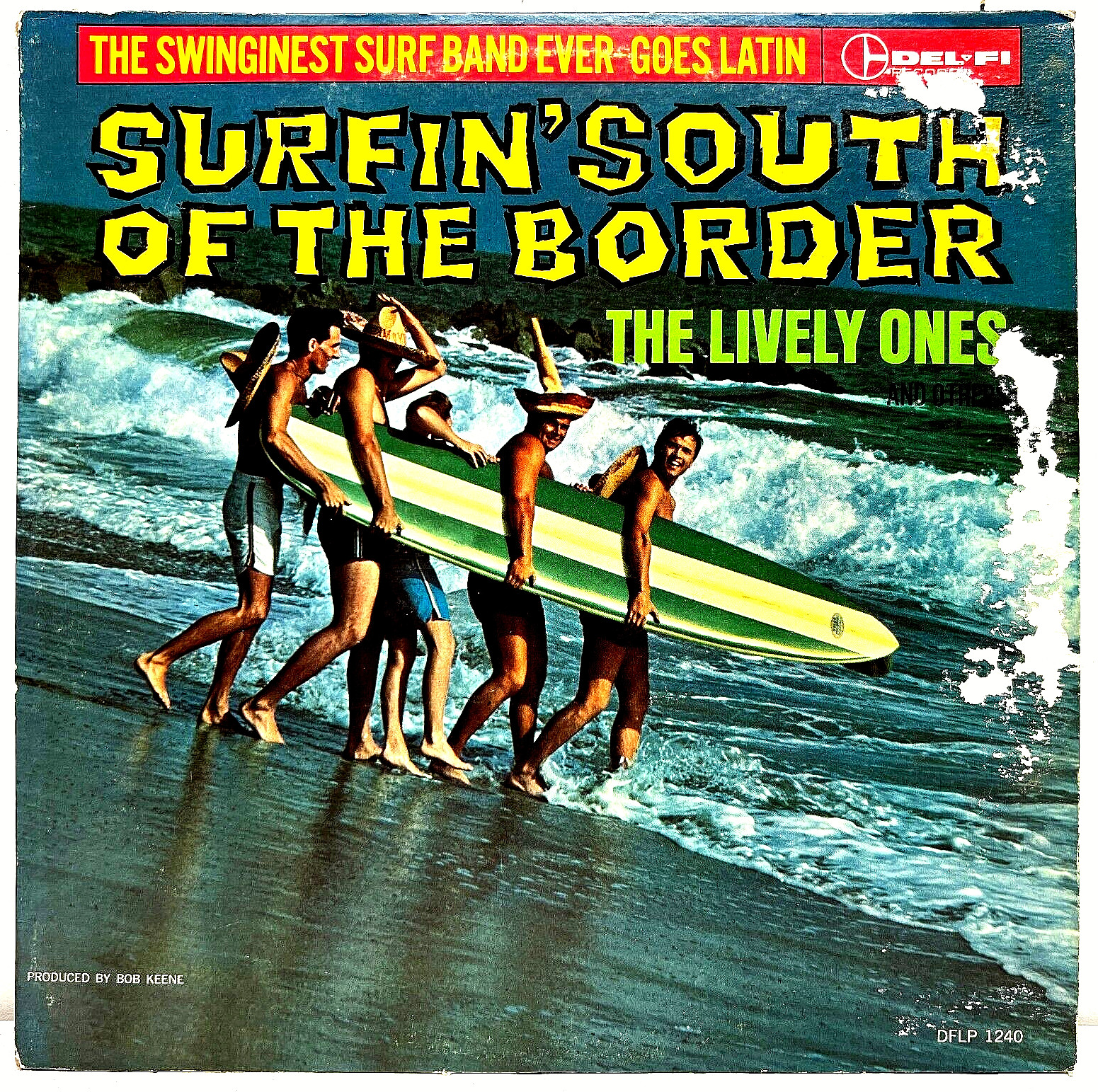 The Lively Ones Surfin' South Of The Border 1964 Vinyl Del-Fi Records 1st Press