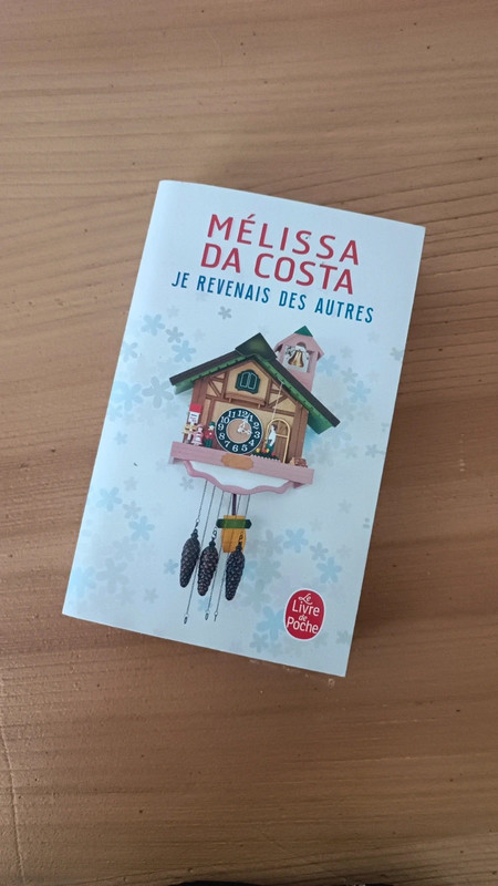 Roman Je revenais de autres, Melissa Da Costa.