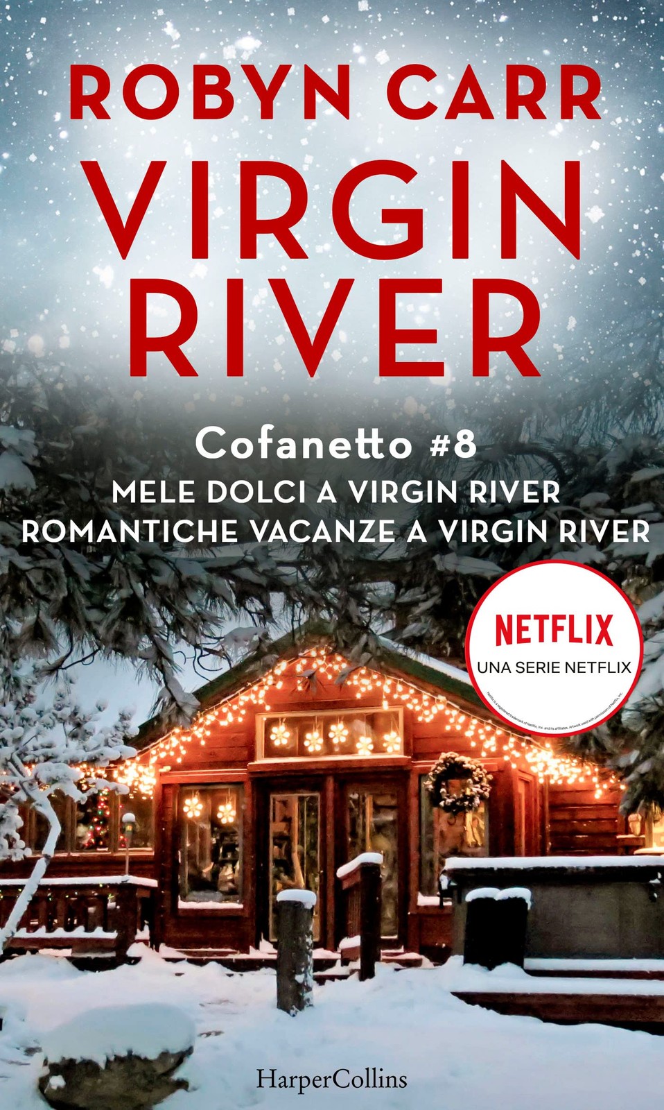 Cofanetto Virgin River 8: Mele dolci a Virgin River | Romantiche vacanze a