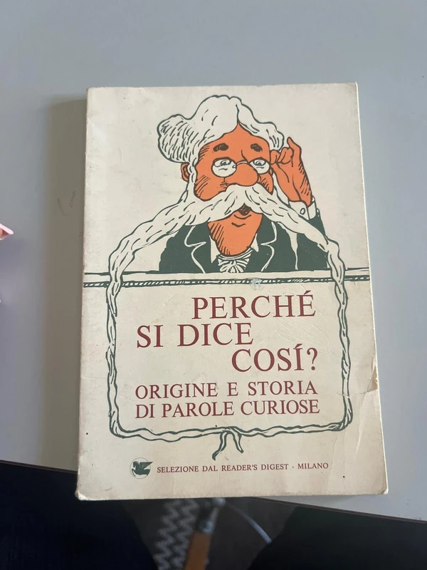 Perché si dice così?