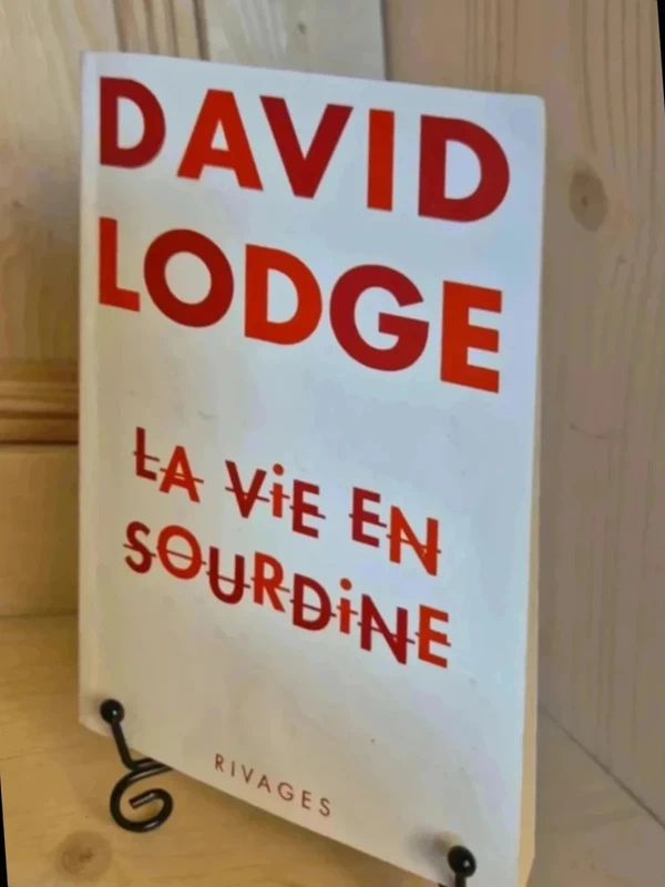 La vie en sourdine de David Lodge