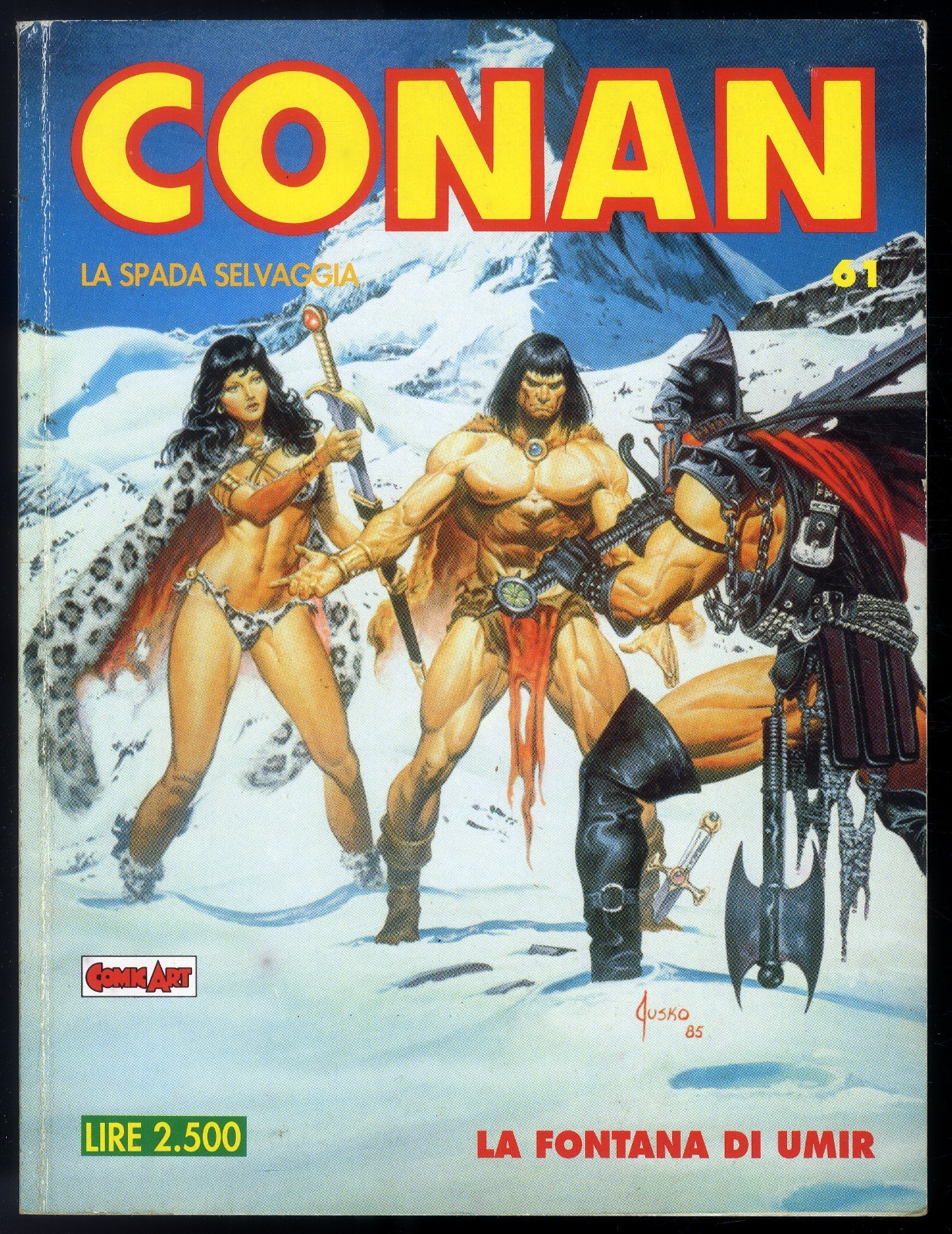 CONAN IL BARBARO N° 61 - DICEMBRE 1991 - COMIC ART - CONDIZIONE OTTIMO