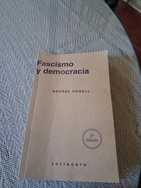 Fascismo y Democracia. George Orwell