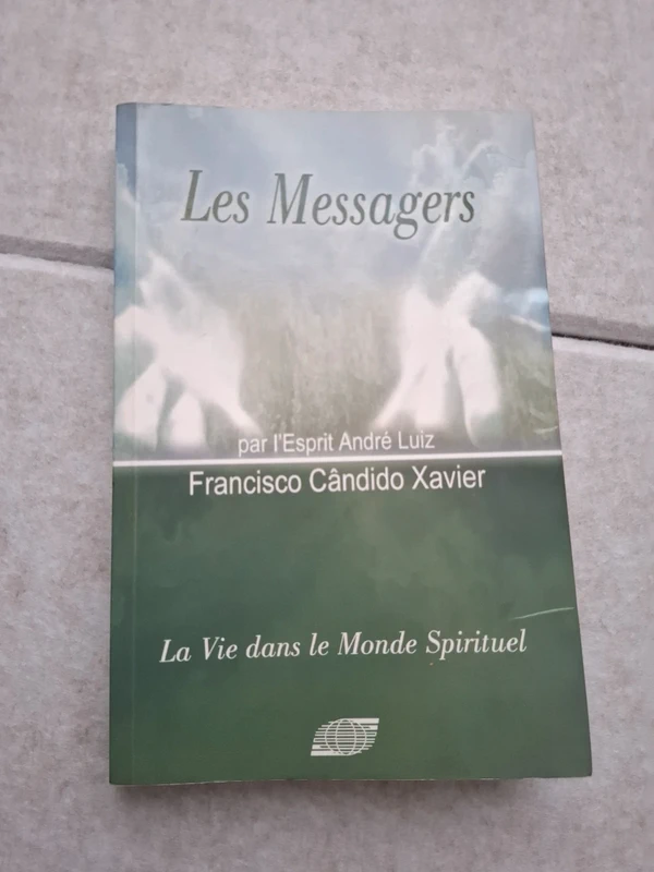 Les Messagers  Francisco Cândido Xavier