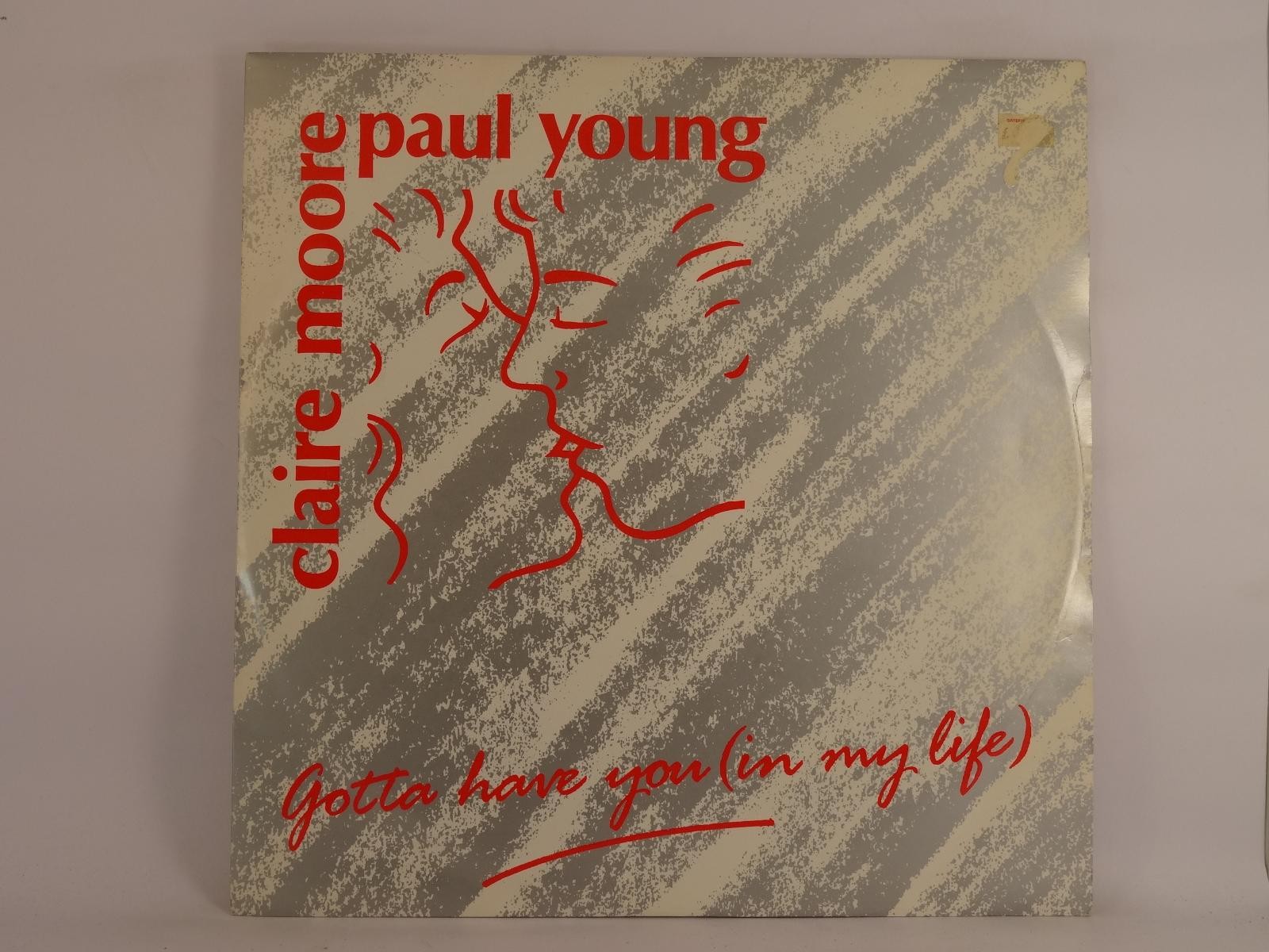 CLAIRE MOORE PAUL YOUNG GOTTA HAVE YOU (IN MY LIFE) (224) 3 Track 12" Single plu