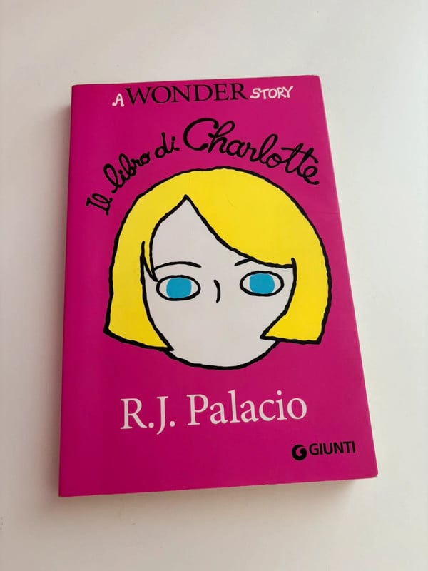 A Wonder Story - Il libro di Charlotte