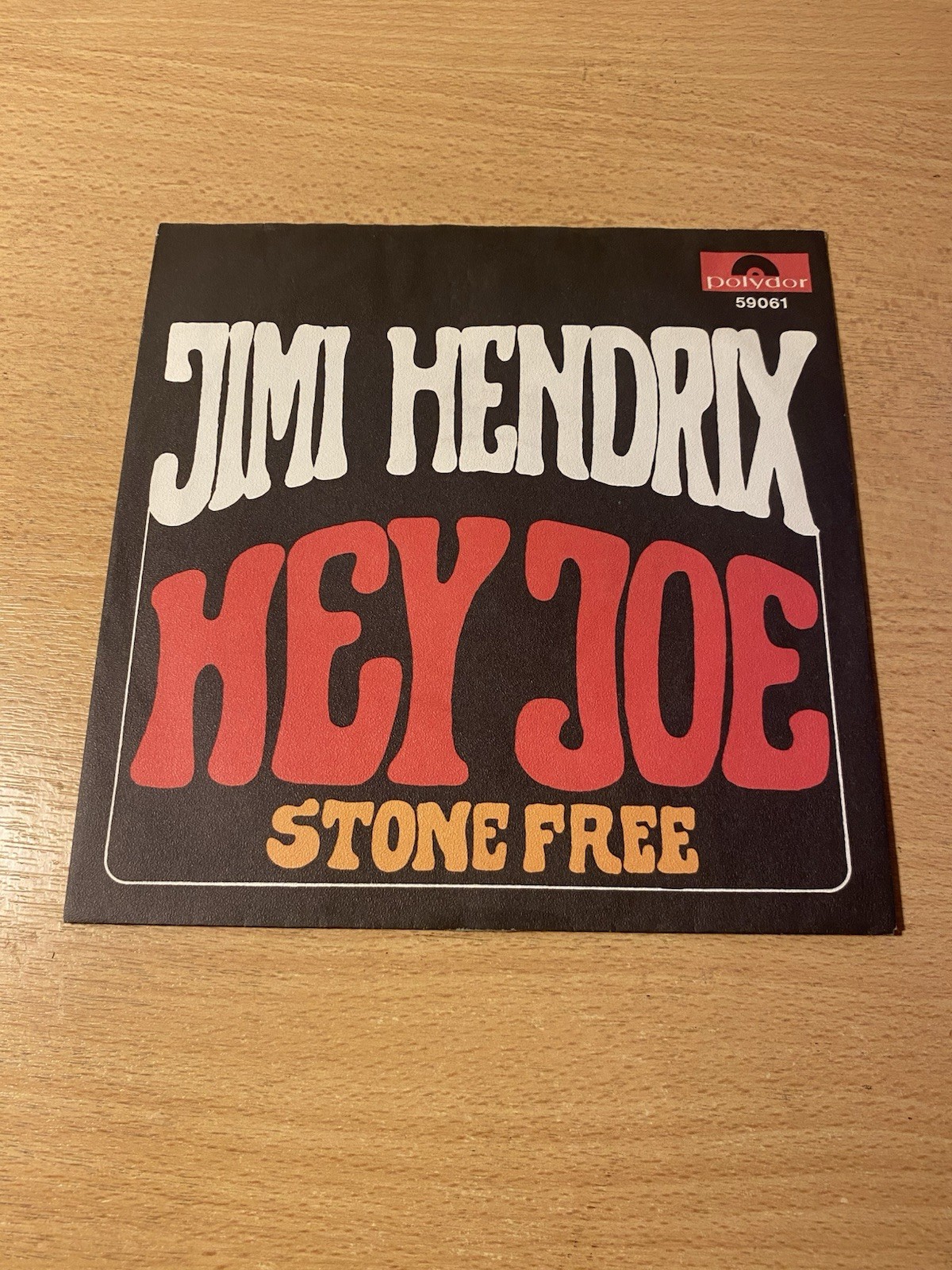7" JIMI HENDRIX * Hey Joe / Stone Free (PROGRESSIVE PSYCHEDELIC ROCK)