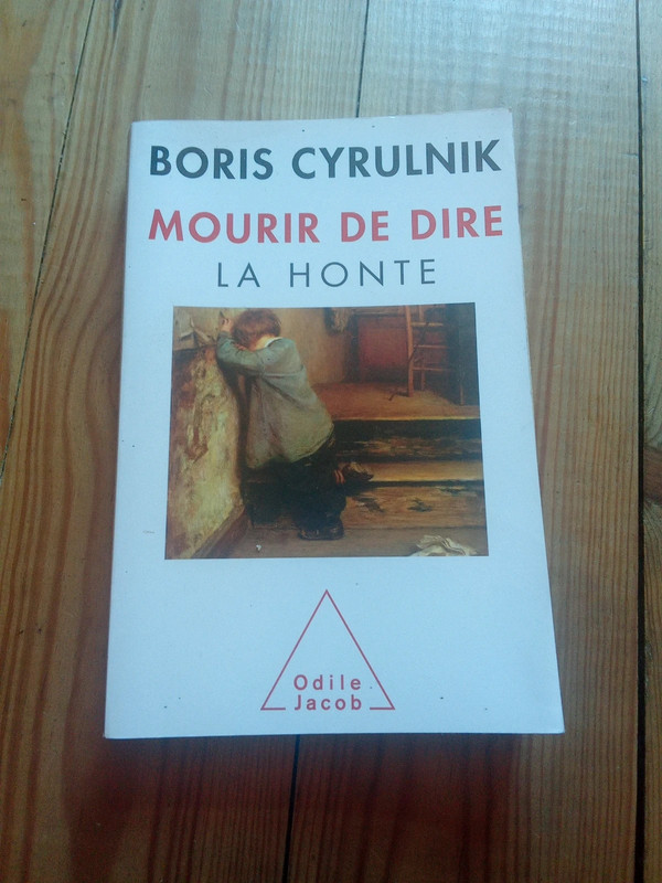Libre Mourir de dire la honte par Boris Cyrulnik