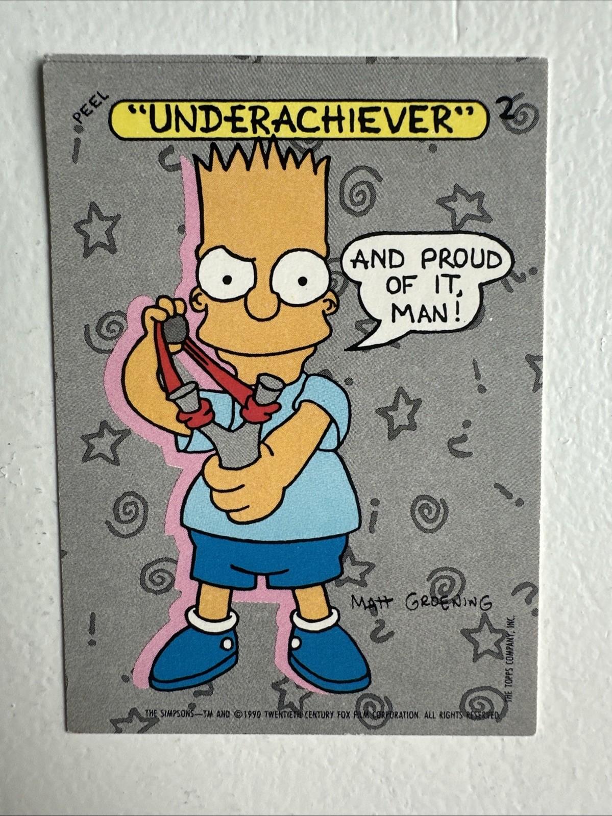 1990 Tops I Simpson Bart Simpsons #2 cartolina " underachiever" 