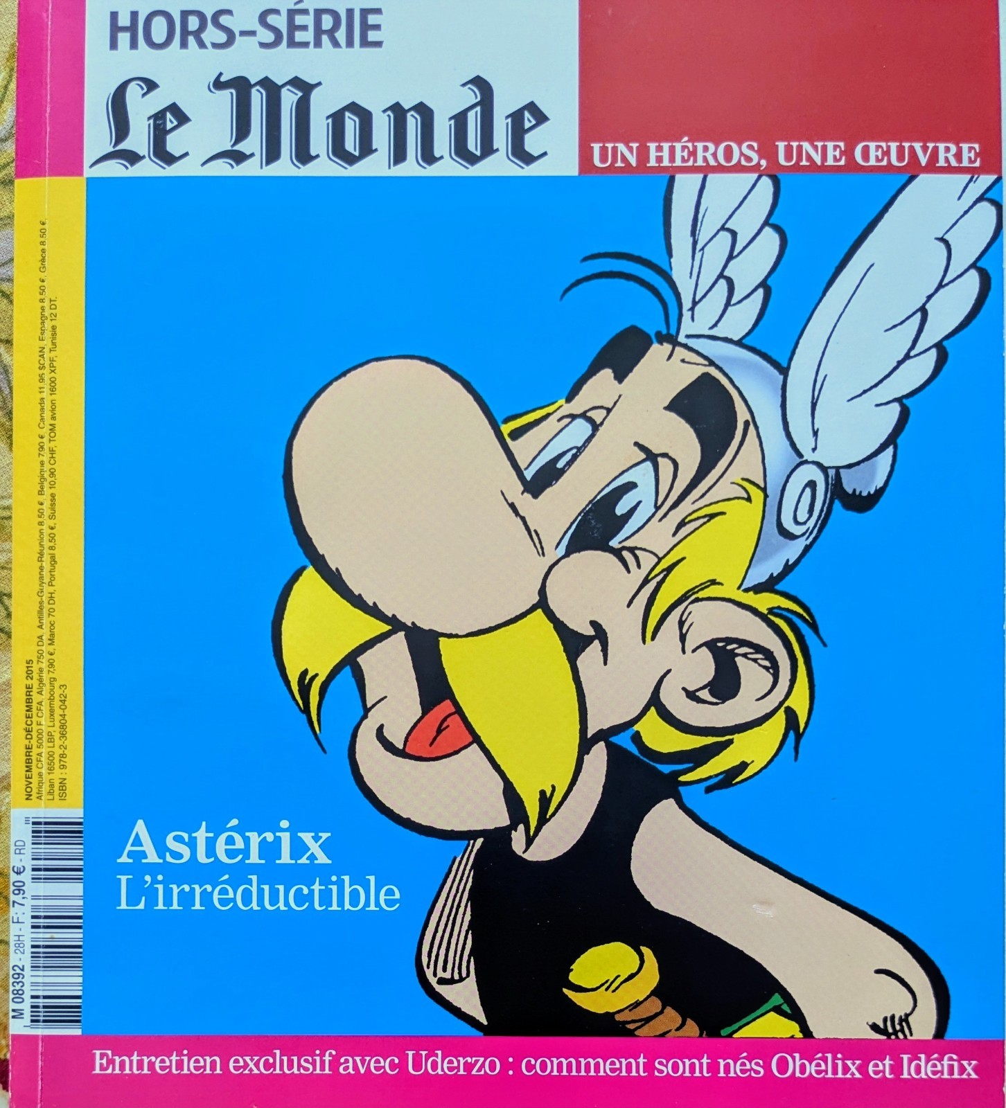 ASTERIX L'IRREDUCTIBLE - HORS-SERIE LE MONDE UN HEROS UNE OEUVRE