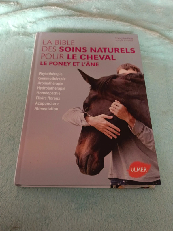 La bible des soins naturels pour cheval