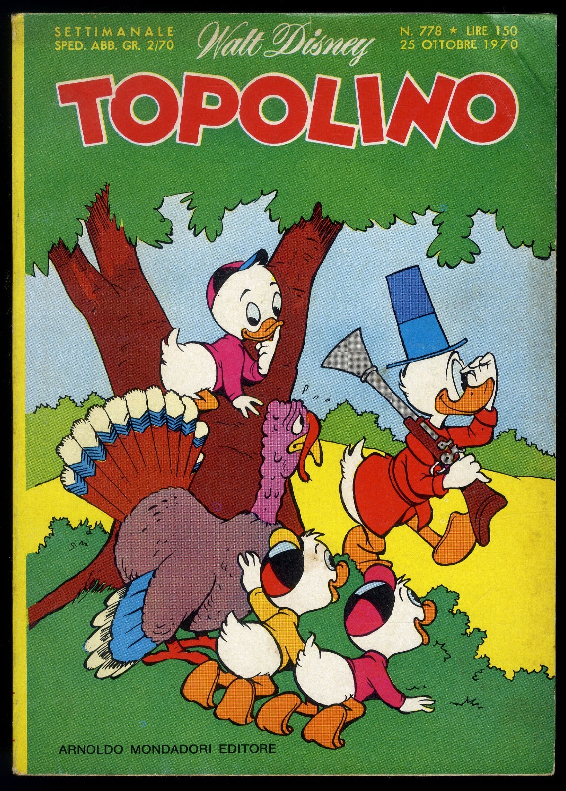 TOPOLINO N° 778 - 25 OTTOBRE 1970 - SENZA BOLLINI - CONDIZIONE BUONO *