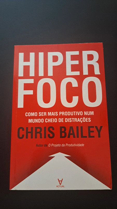 Livro Hiperfoco de Chris Bailey