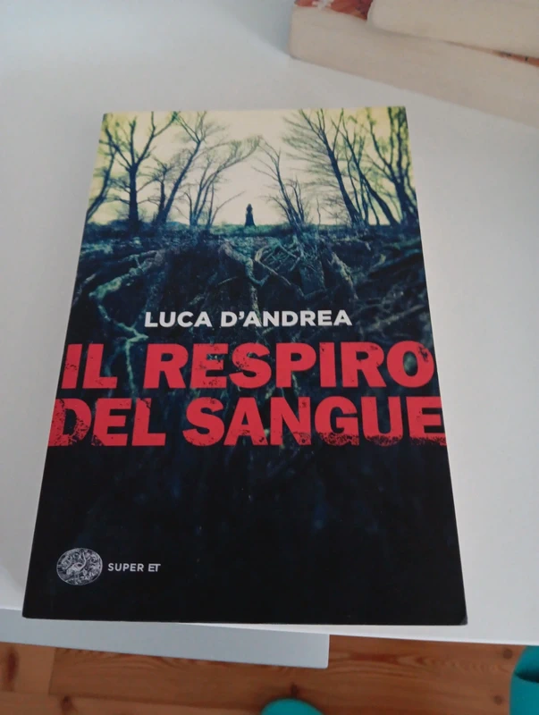 Il respiro del sangue - Luca D'Andrea