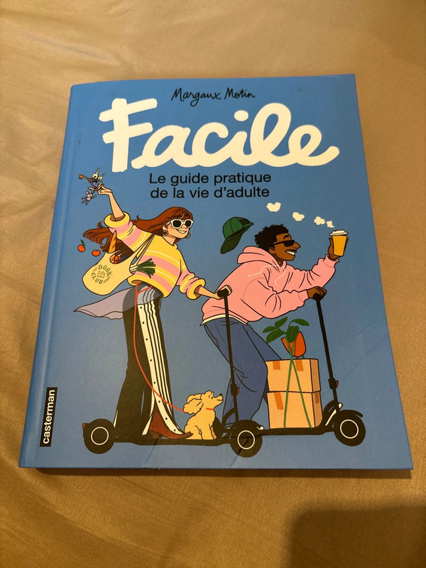 Facile le guide pratique de la vie d’adulte Margaux Motin