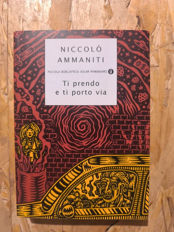 Ti prendo e ti porto via - Niccolò Ammaniti