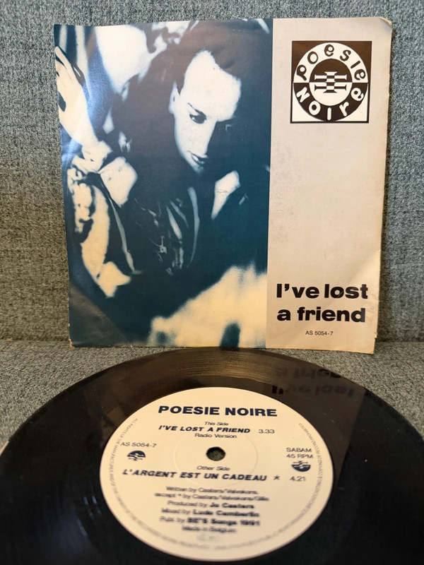 Vinyl single 7inch : Poesie Noire - I've lost a friend