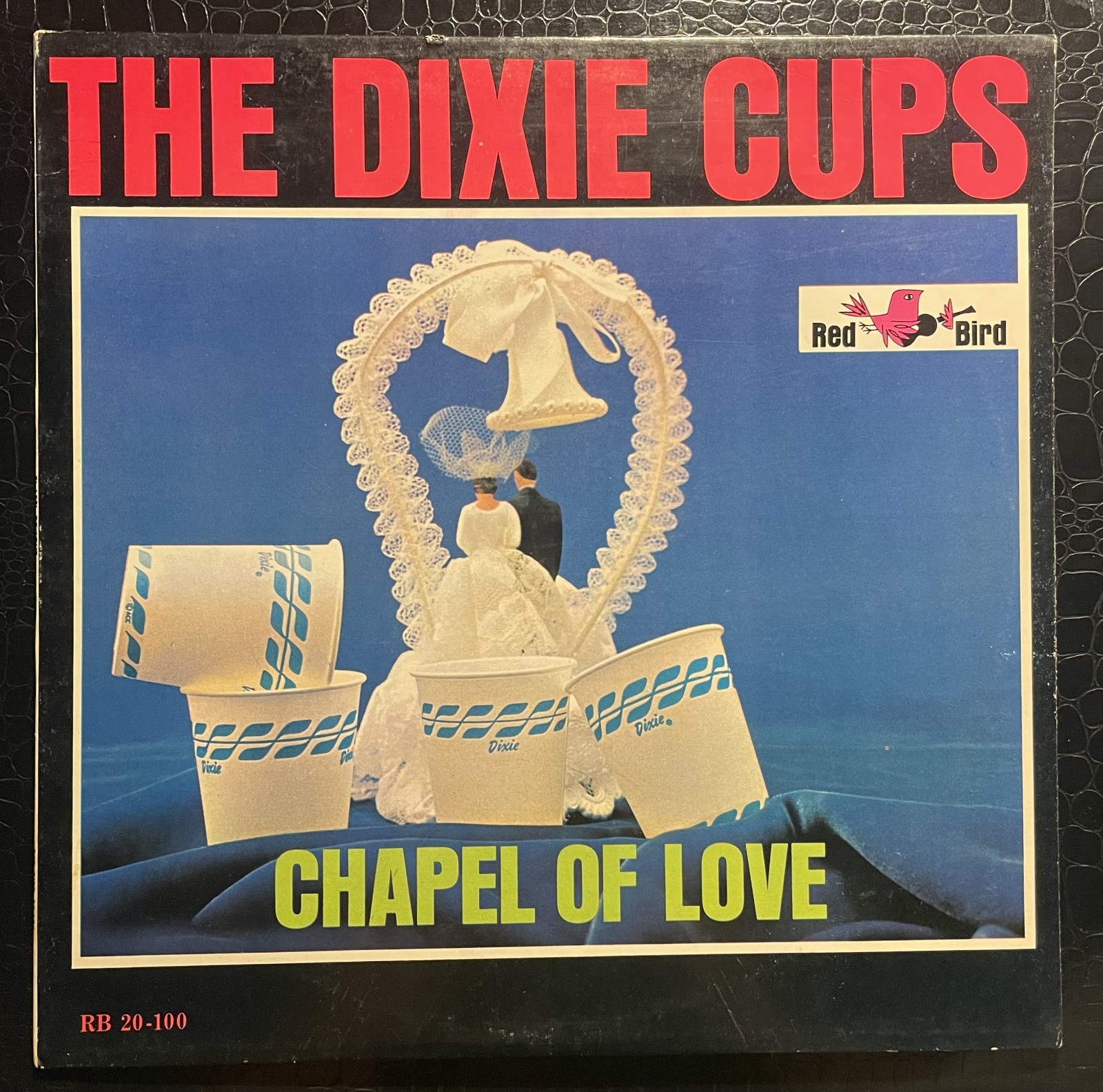 THE DIXIE CUPS Chapel Of Love MONO RB 20-100 Lieber/Stoller Barry/Greenwich VG+
