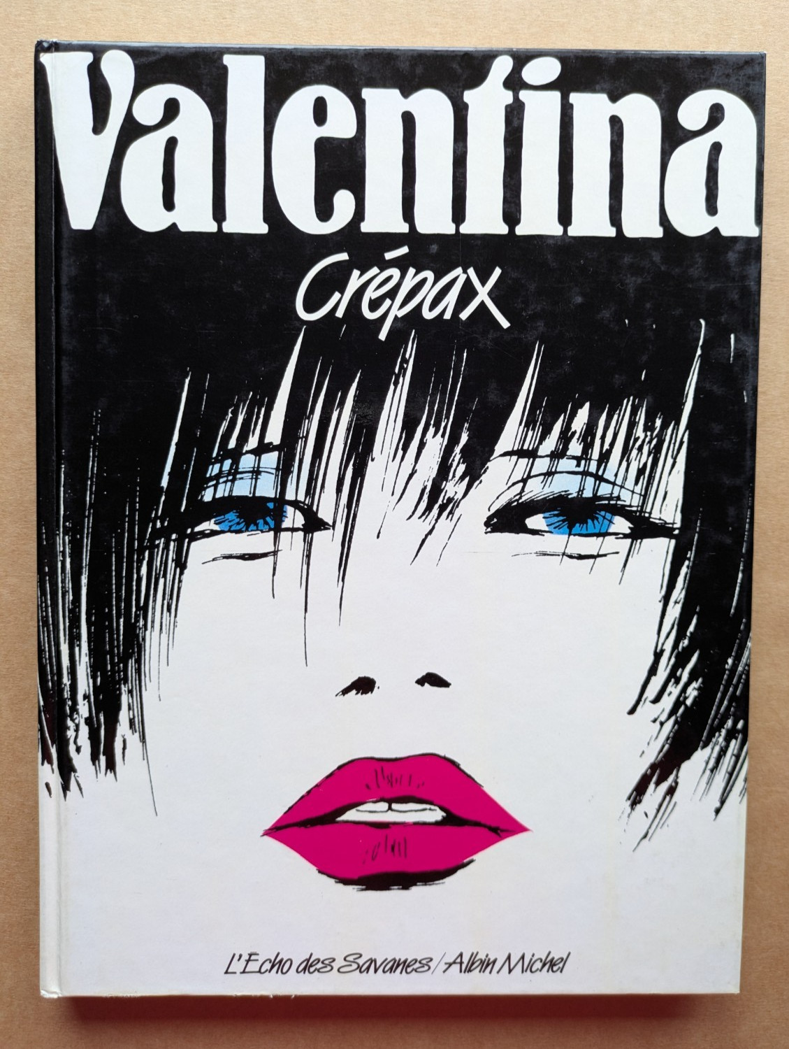 Guido Crepax - VALENTINA - L'Echo des Savannes / Albin Michel francese HC