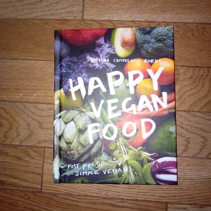 Livre Happy Vegan Food de Befttina Campolucci Bordi ave Autographe