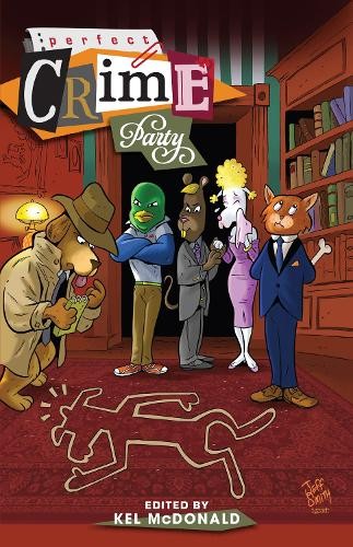 Kel McDonald Perfect Crime Party (Tascabile)