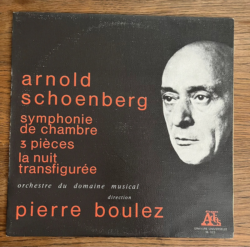 Schoenberg / Pierre Boulez : Symphonie de chambre, La Nuit transfigurée - Adès (16.023)
