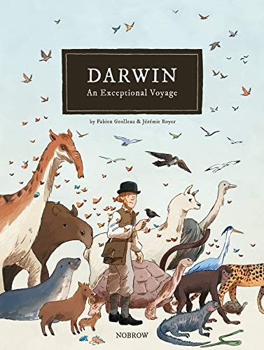 DARWIN: UN VIAGGIO ECCEZIONALE di Fabien Grolleau & Jeremie Royer - copertina rigida NUOVO