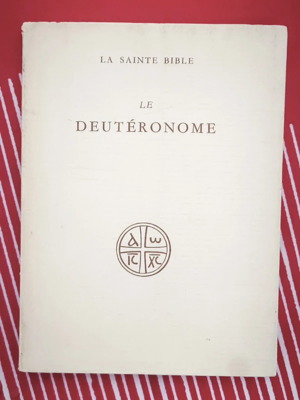 La Sainte Bible Le Deutéronome H. Cazelles Éditions du Cerf
