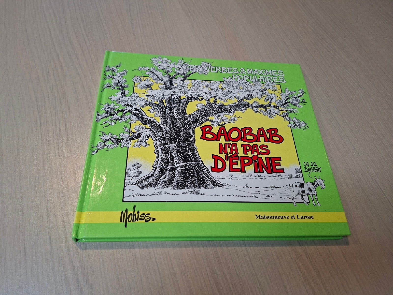 Baobab n' a pas d' épine - proverbes et maximes populaires - Mohiss 1994