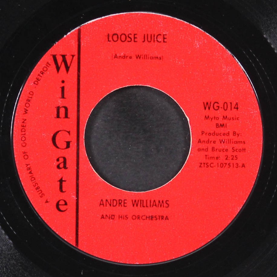 ANDRE WILLIAMS: loose juice / sweet little pussycat WINGATE 7" Single 45 RPM