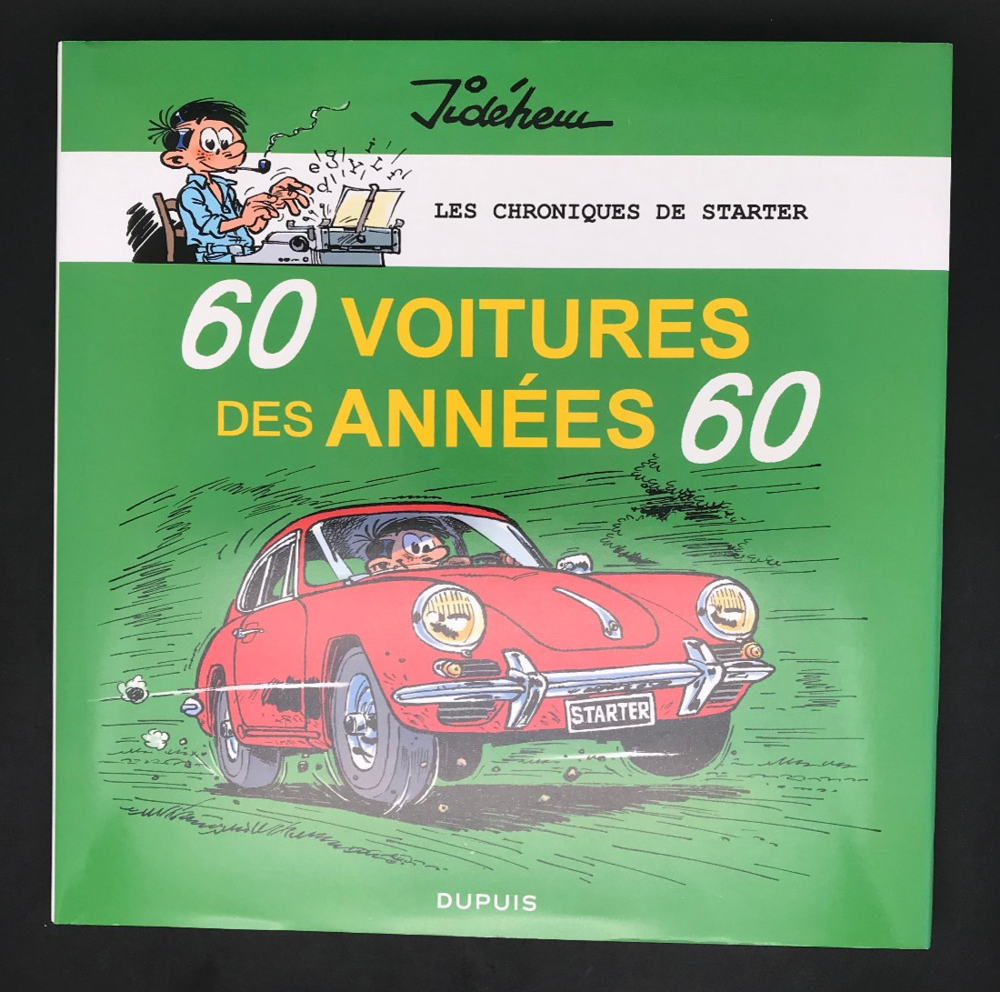 JIDEHEM - 60 VOITURES DES ANNEES 60 - DUPUIS - 2013 - REE ( COMME NEUF )