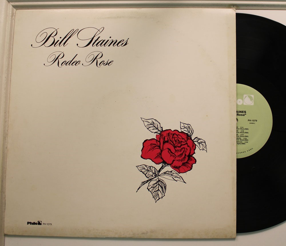 Bill Staines Lp Rodeo Rose On Philo - Vg++ To Nm / Vg+ To Vg++