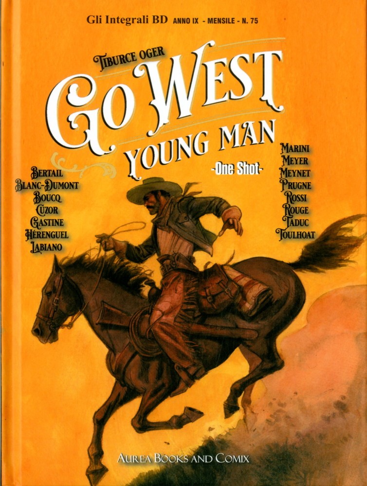 Tiburce Oger GLI INTEGRALI BD n. 75 GO WEST YOUNG MAN! Auera Books and Comix