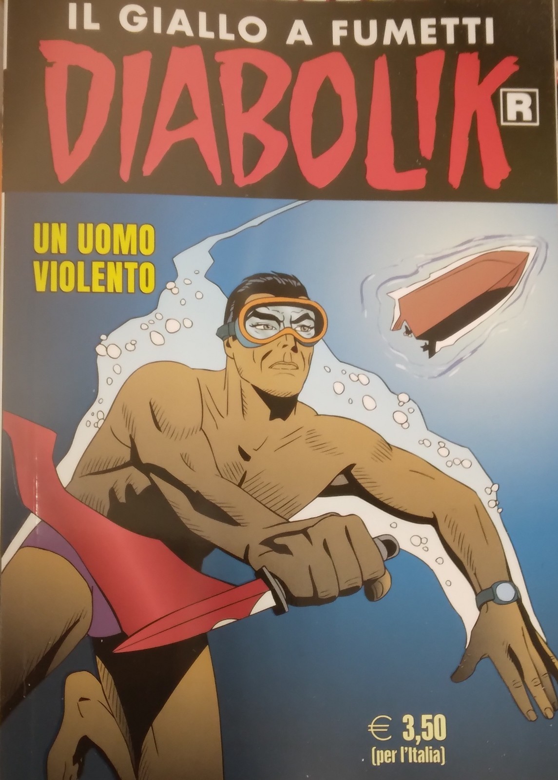 DIABOLIK RISTAMPA 783 UN UOMO VIOLENTO- OTTIMO STATO- SPED GRATUITA 