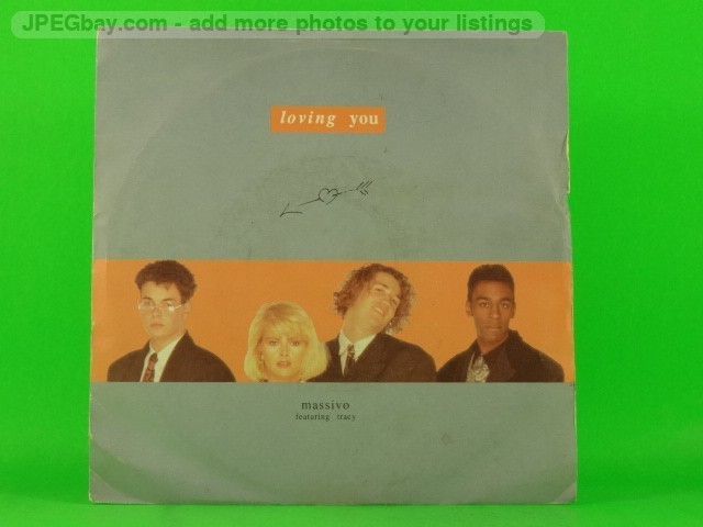 MASSIVO feat TRACY LOVING YOU (PICTURE SLEEVE) (1) (137) 7" DEBUT EDGE