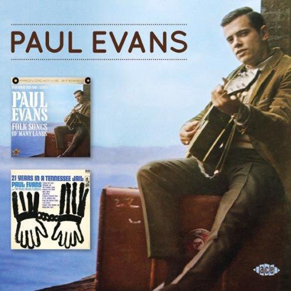 Folk Songs of Many Lands/21 Years in - Paul Evans Compact Disc
