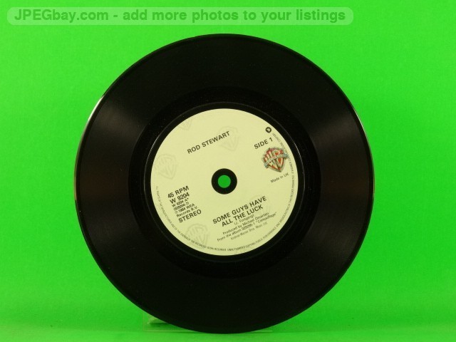 STEWART,ROD SOME GUYS HAVE ALL THE LUCK (PLAIN SLEEVE) (137) 7" WB