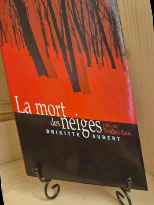 La mort des neiges	de 	Brigitte Aubert