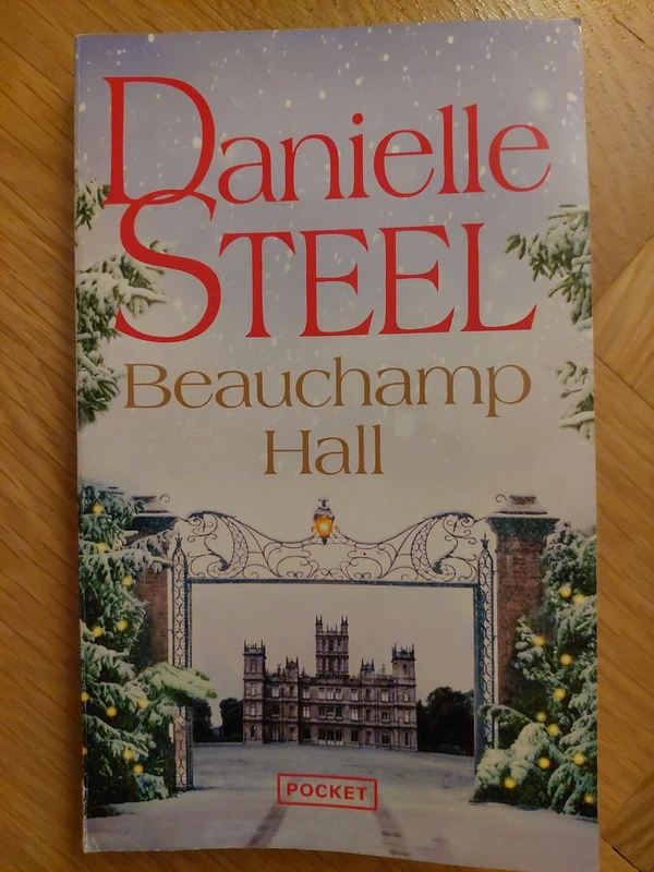 Beauchamp Hall - Danielle Steel