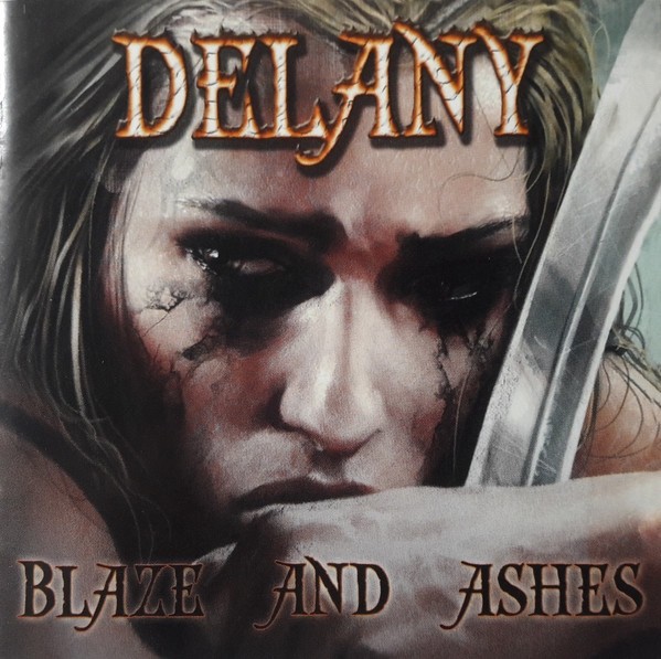 Delany – Blaze And Ashes - CD