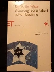 Renzo De Felice - Storia degli Ebrei Italiani Sotto il Fascismo