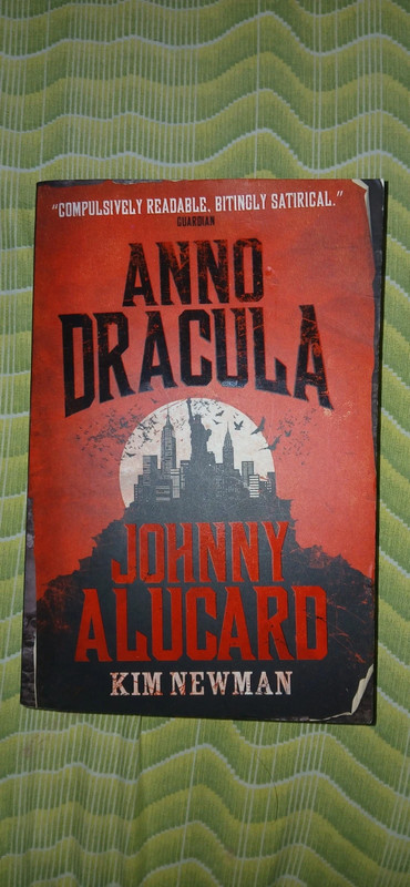 Anno Dracula: Johnny Alucard (Kim Newman)