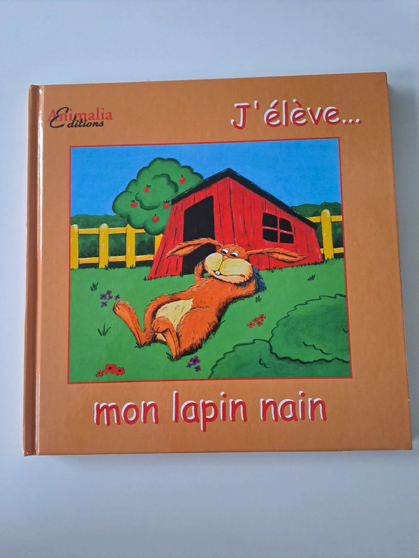 J'élève mon lapin nain