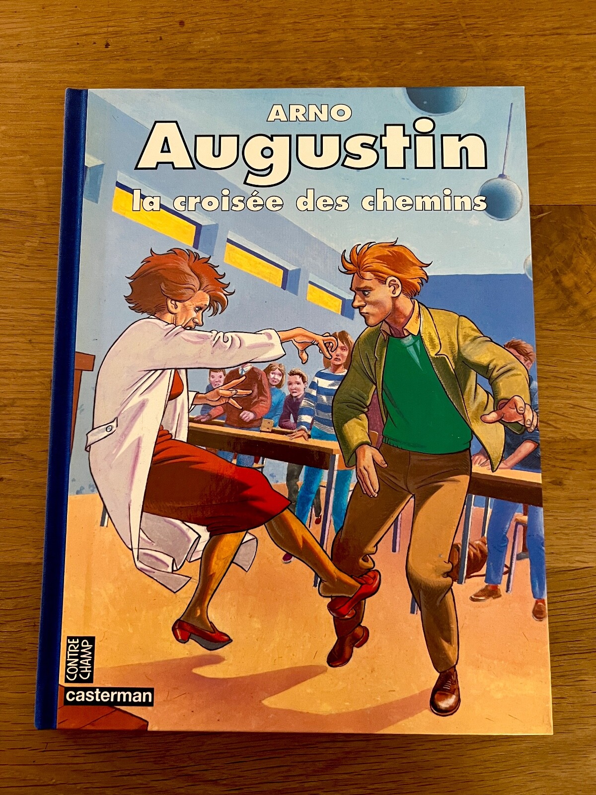 AUGUSTIN édition originale La Croisée des Chemins ARNO CASTERMAN BD