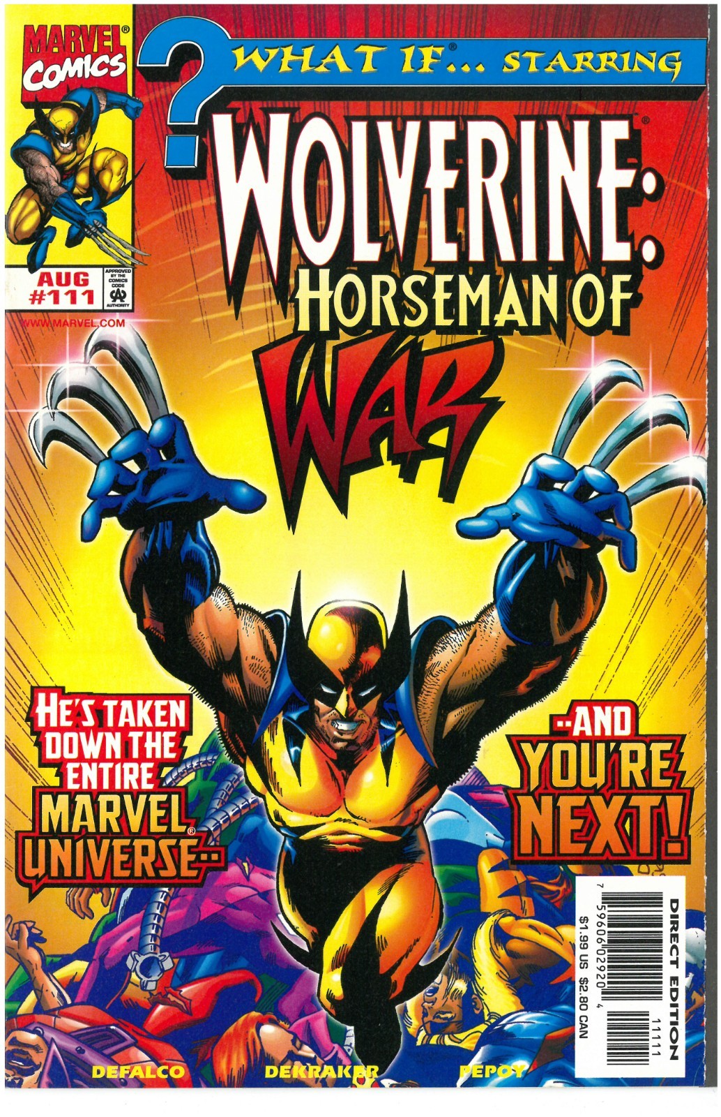Marvel Comics - What If - #111 - AGOSTO 1998 - con Wolverine Cavaliere di Guerra!