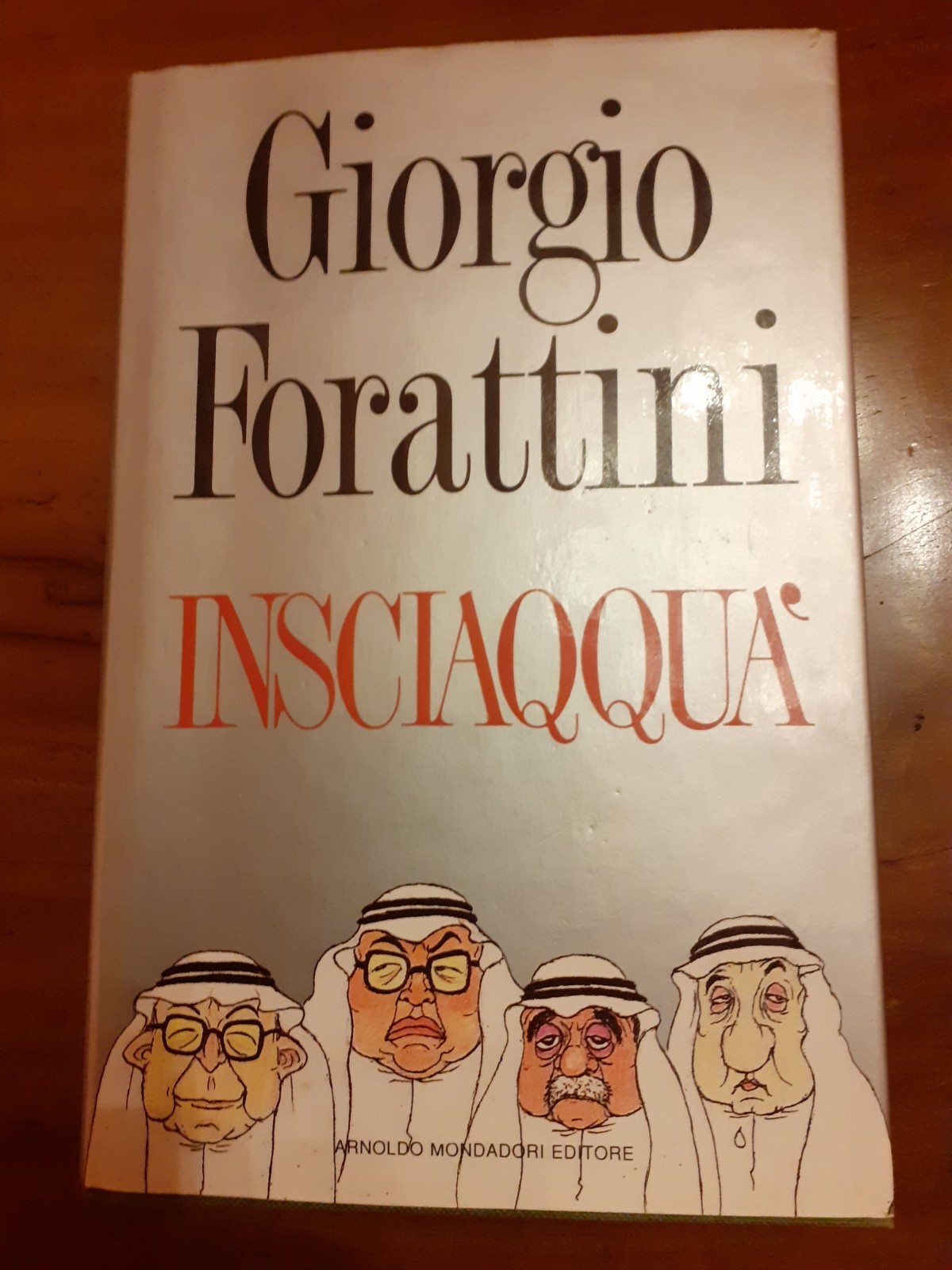 INSCIAQQUA'- Giorgio Forattini- Mondadori.